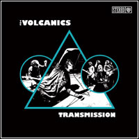 The Volcanics - Transmission